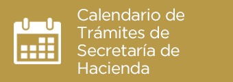 Calendario de Trámites de la Secretaría de Hacienda